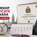 Canadian citizenship certificate, passport, calendar, and clock showing 15-month wait time for proof of citizenship in Canada.