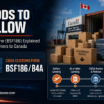 Canada customs B4 form BSF186 for goods to follow, letting newcomers import personal belongings shipped after landing duty-free and tax-free