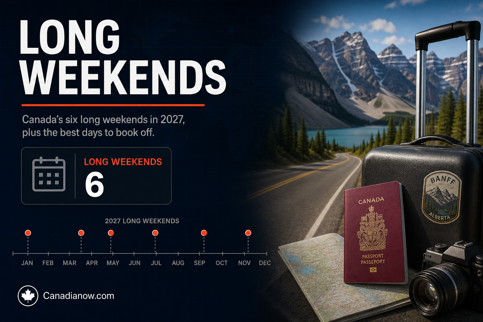 Canada’s 2027 holiday calendar highlights six long weekends, including key dates worth booking off for extra time away.