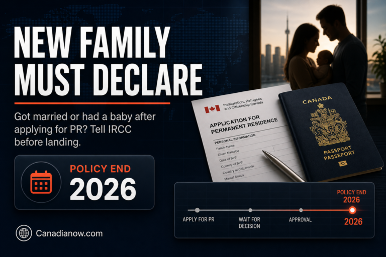 A Canadian immigration article about telling IRCC if you get married or have a baby after applying for permanent residence, with a warning about the 2026 policy end and the need to declare new family members before landing.